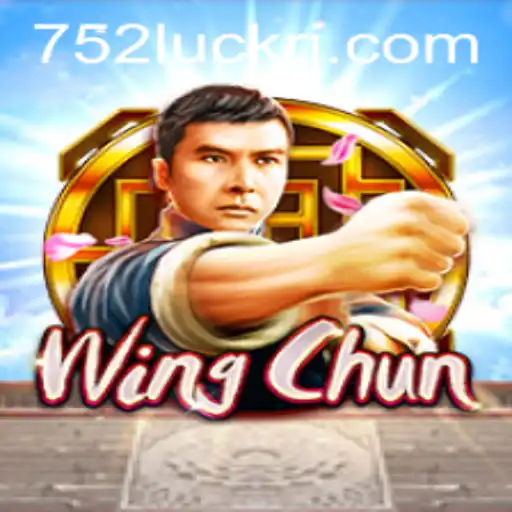 Exploring the Martial World of WingChun with 752luck